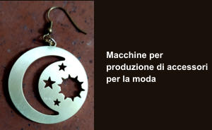 Macchine per produzione di accessori per la moda