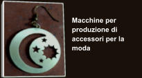 Macchine per produzione di accessori per la moda