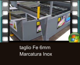 taglio Fe 6mm Marcatura Inox